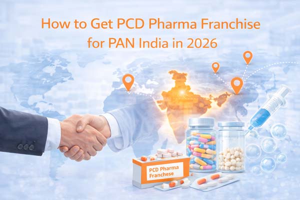 How to Get PCD Pharma Franchise for PAN India in 2026